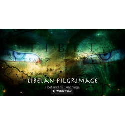DVD: Tibetan Pilgrimage Movie - Tibet & her Teaching
